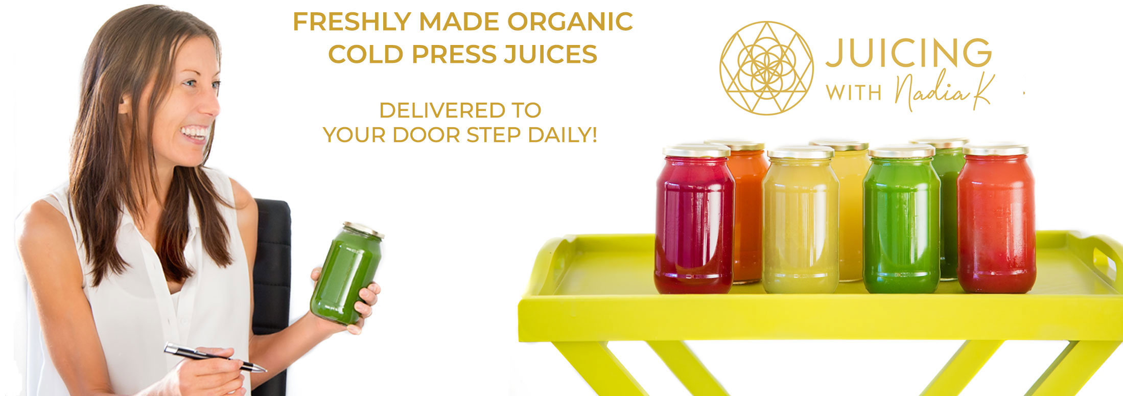 Freshly Made Organic Cold Press Juices Banner - Delivered Australia Wide